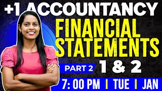 +1 Accountancy | Financial Statements – I & Financial Statements – II | Chapter 8 Part 2|Exam Winner