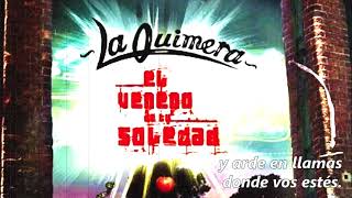 La Quimera - El sol y la luna (El veneno de tu soledad [2004])