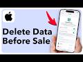 How To Delete All Data On iPhone Before Selling
