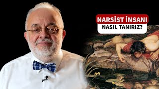 NARSİST İNSANI NASIL TANIRIZ?