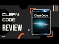 Clean Code: A Handbook of Agile Software Craftsmanship - Programming Book Review by Coders Tube
