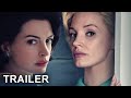 Instintos Asesinos - Trailer Español Latino Sub 2024 Anne Hathaway y Jessica Chastain