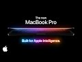 The new MacBook Pro | Built for Apple Intelligence | Apple