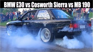 BURNOUT BATTLE!! BMW E30 vs Cosworth Sierra vs Mercedes 190 HUGE TURBOS!