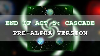 HOMESTUCK - EOA5 [S] Cascade - Pre-Alpha