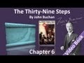 Chapter 06 - The Thirty-Nine Steps by John Buchan - The Adventure of the Bald Archaeologist