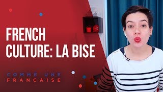 French Culture Lesson: La Bise