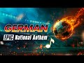 German National Anthem | EPIC VERSION