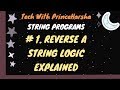 1.Programs on strings - Program to reverse string without using builtin methods
