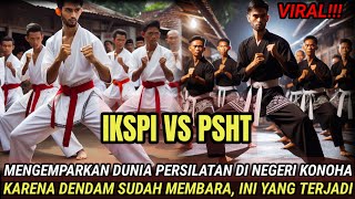 VIRAL ! PERMUSUH4N DI DUNIA PERSILATAN DI NEGERI KONOHA || PSHT VS IKSPI ( KERA SAKTI )