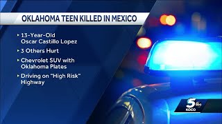 Oklahoma teen killed in Mexico