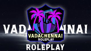 Vadachennai Roleplay | Wade Wilson on Dutty  WarriorsYT is Daily live | #TAMIL | #WarriorsYT  #VCRP