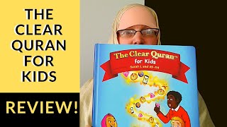 The Clear Quran for Kids Review