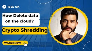 Crypto Shredding (CCSP)