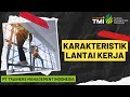 KARAKTERISTIK LANTAI KERJA