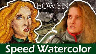 Speed Watercolor: Eowyn