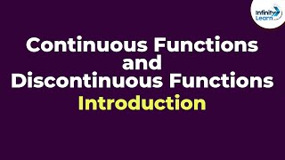 Calculus - Introduction to Continuous and Discontinuous Functions | Don't Memorise