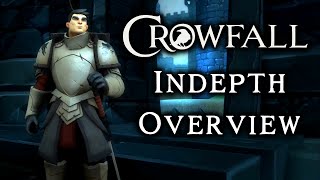 Crowfall - In Depth Overview \u0026 Gameplay