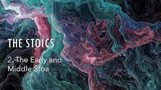 Introducing... The Early and Middle Stoics