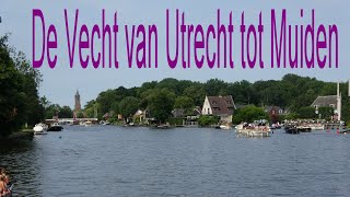 De Vecht van Utrecht tot Muiden