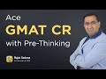 GMAT Critical Reasoning: Prethinking and Negation Test