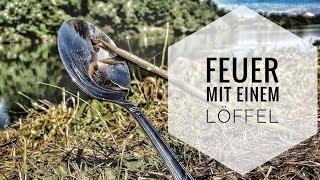 Feuer mit einem Löffel