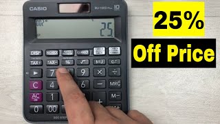 How to Calculate 25 Percent Off a Price on Calculator