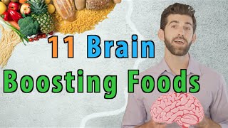 11 Brain Boosting Foods | That Enhance Memory and Focus