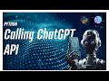Python - Making ChatGPT API Call 📞🤖