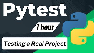 Learn Pytest in 1 hour | Pytest Course | Python Tutorial
