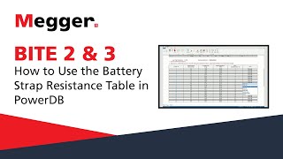 Megger BITE 2 \u0026 3: How to Use the Battery Strap Resistance Table in PowerDB