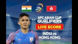 India vs Hong Kong football live | India vs Hong Kong football | India vs Hong Kong