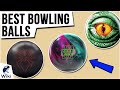 10 Best Bowling Balls 2020