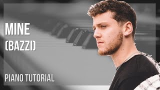 Piano Tutorial: How to play Mine by Bazzi