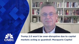 Trump 2.0 won't be over-disruptive due to capital markets acting as guardrail: Macquarie Capital