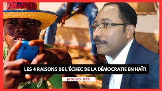 Pourquoi la démocratie a échoué en Haïti après Duvalier ? | causerie avec Dr Jacques Nési