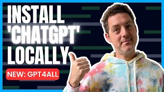 GPT4ALL: Install 'ChatGPT' Locally (weights & fine-tuning!) - Tutorial