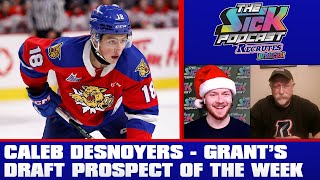 Caleb Desnoyers - Grant’s Draft Prospect Of The Week - Prospect Talk #85