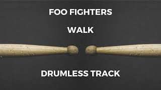 Foo Fighters - Walk (drumless)
