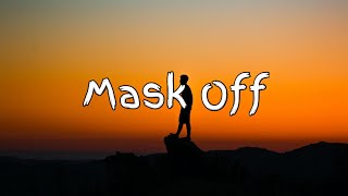 Future - Mask Off (Lyric Video)