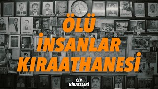 Ölü İnsanlar Kıraathanesi / Cep Hikayeleri - Memleket