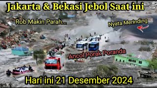 Semakin Parah !! Banjir Rob Tanggul Laut Jakarta Jebol! 21-12-2024