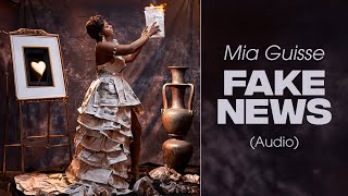Mia Guisse - Fake News (Audio Officiel)