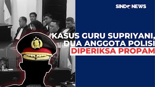 Fakta Baru Kasus Guru Supriyani, 2 Polisi Diperiksa atas Dugaan Minta Uang Damai Rp50 Juta