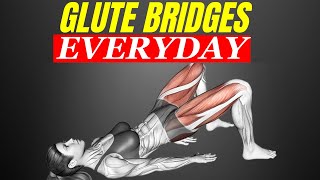 This Will Happen To Your Body When You Do 100 Glute Bridges Every Day || Glute Bridges Benefits ||