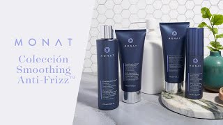 Colección MONAT Smoothing Anti-Frizz™️ | MONAT Cuidado del Cabello - SPA