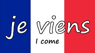 🇫🇷 ✔️French Verbs: VENIR (to COME) in PRESENT Tense👩‍🏫 🇫🇷