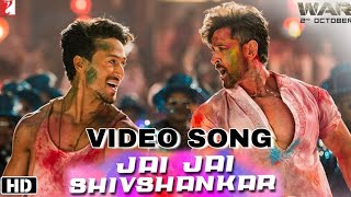 War | Jai jai shiv shankar video song, Hrithik Roshan, Tiger shroff, War songs, War Dance song