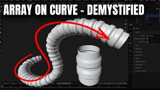Demystifying Blender's Array & Curve Modifiers