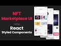 NFT Marketplace UI Tutorial using React Js and Styled Components, Tabs and Glass Effect in React